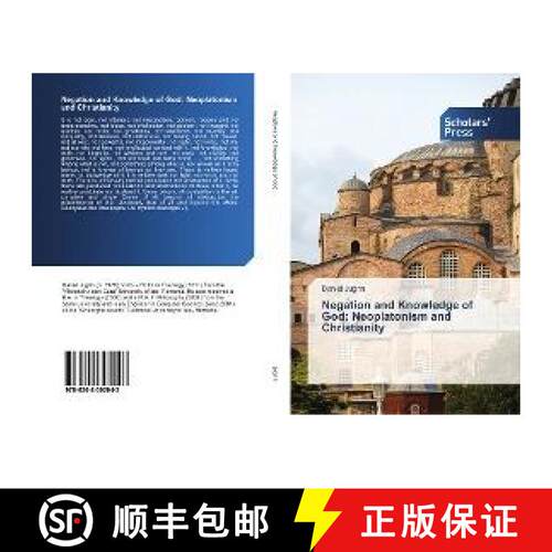 预订 Negation and Knowledge of God: Neoplatonism and Christianity [9786202302043]