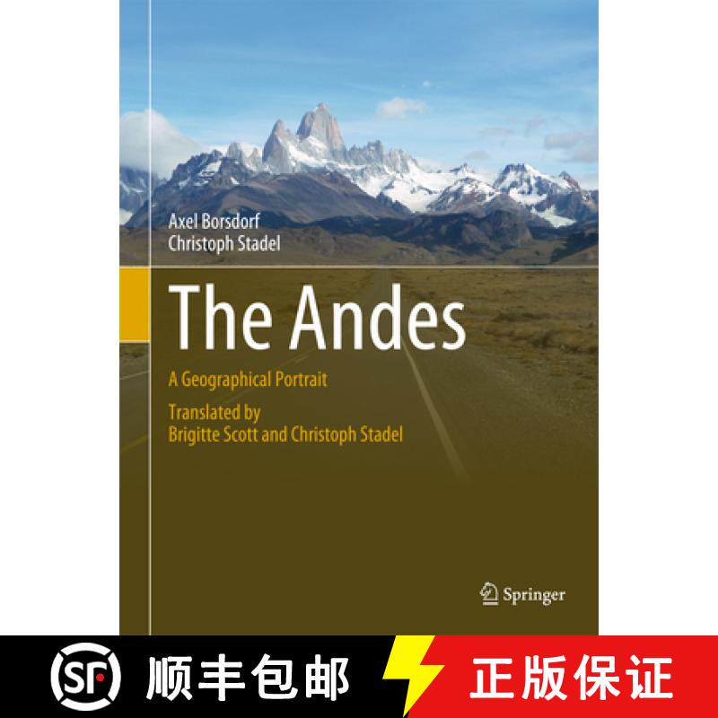 【3-4周达】The Andes: A Geographical Portrait [9783319035291]