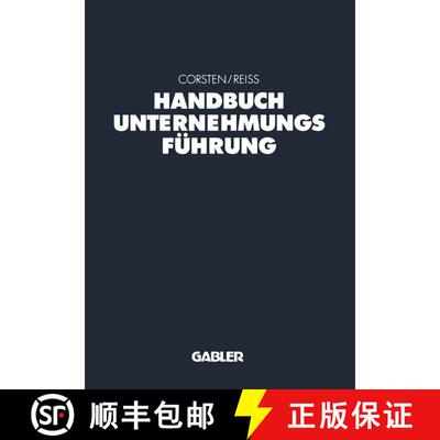 【3-4周达】Handbuch Unternehmungsführung: Konzepte -- Instrumente -- Schnittstellen (Softcover repri... [9783322889805]