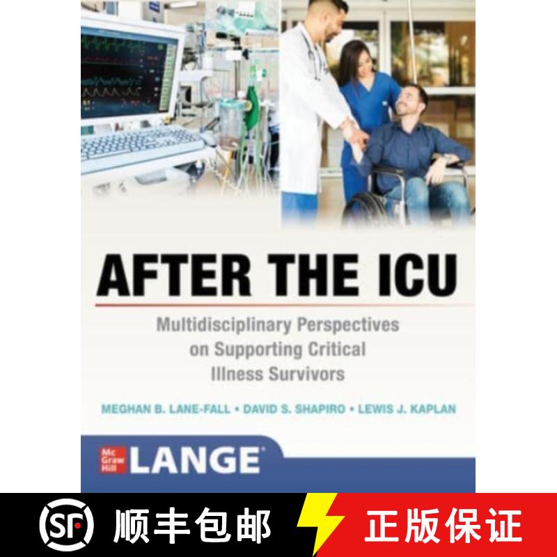 【3-4周达】Lange After the Icu: Multidisciplinary Perspective on Supporting Critical Illness Survivors [9781260469257]