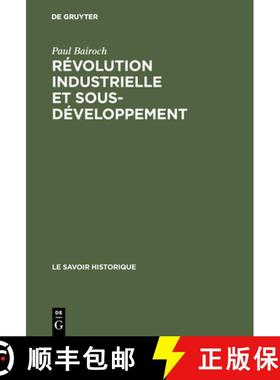 预订 Révolution industrielle et sous-développement [9783111167732]