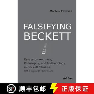 Beckett. Archives Falsifying Beckett 9783838206363 Essays 4周达 and Philosophy Studies Methodology