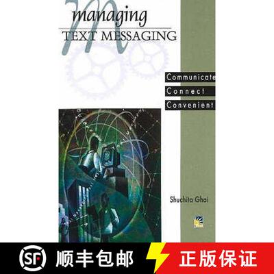 【3-4周达】Managing Text Messaging: Communicate, Connect, Convenient [9781845574383]