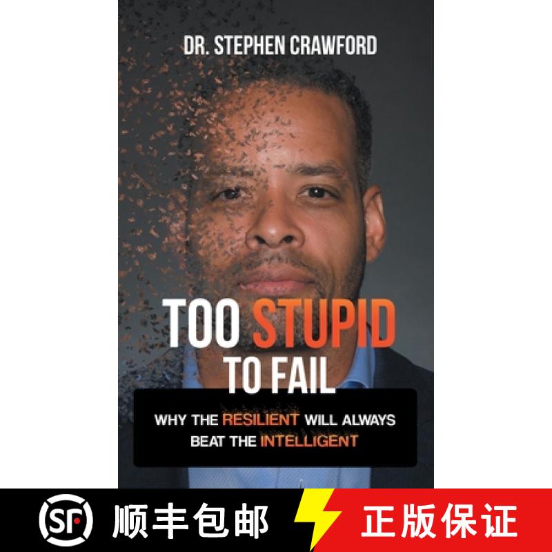 【3-4周达】Too Stupid to Fail: Why the Resilient Will Always Beat the Intelligent [9781665714778]