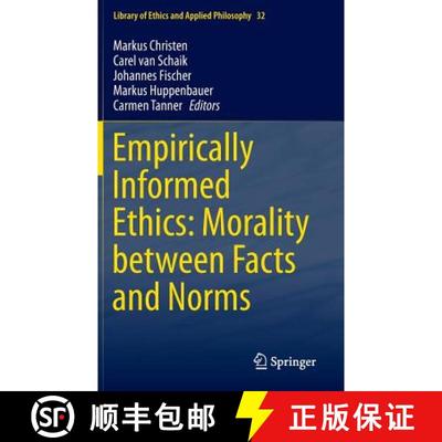 【3-4周达】Empirically Informed Ethics: Morality between Facts and Norms [9783319013688]