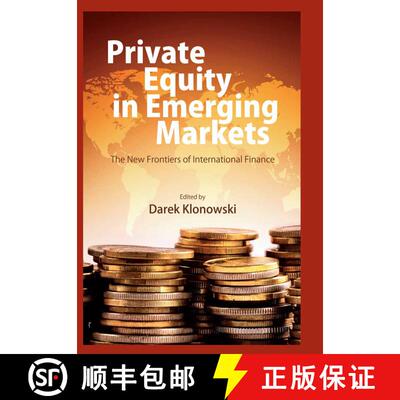 【3-4周达】Private Equity in Emerging Markets : The New Frontiers of International Finance (1st ed. 2... [9781349434978]