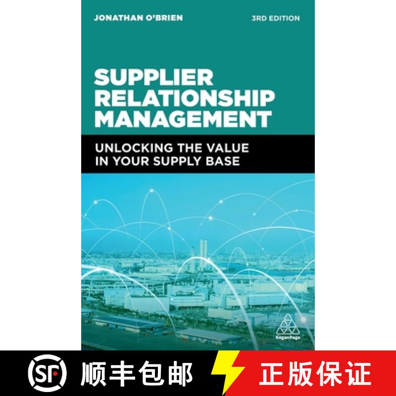 【3-4周达】Supplier Relationship Management: Unlocking the Value in Your Supply Base [9781398602250]