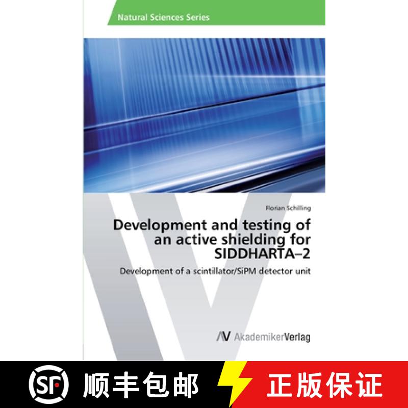 预订 Development and testing of an active shielding for SIDDHARTA-2 [9783639440379]