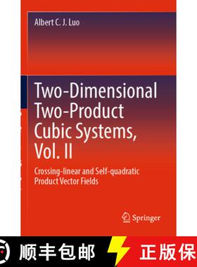 【3-4周达】Two-dimensional Two-product Cubic Systems Vol. II: Crossing-linear and Self-quadratic Prod... [9783031484933]