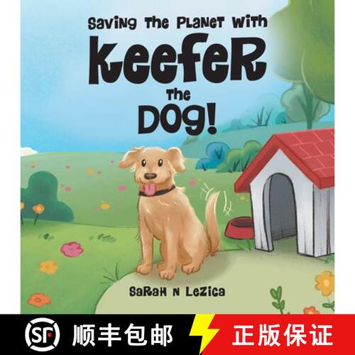 【3-4周达】Saving the Planet With Keefer the Dog! [9780228886303]