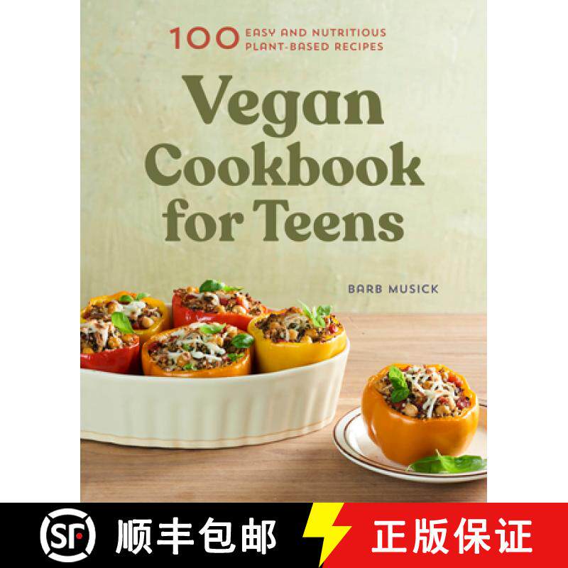 【3-4周达】Vegan Cookbook for Teens: 100 Easy and Nutritious Plant-Based Recipes [9781648760280] - 实物图