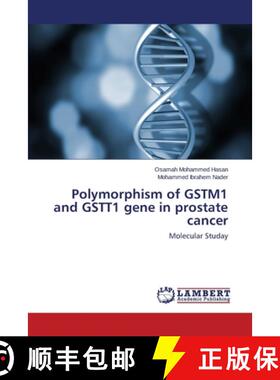 预订 Polymorphism of GSTM1 and GSTT1 gene in prostate cancer [9783659475900]