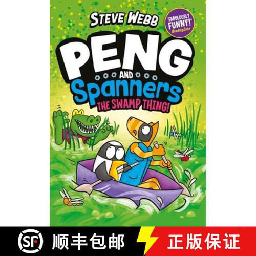 【3-4周达】Peng and Spanners: The Swamp Thing! : Laugh-out-loud graphic novel adventures, perfect for... [9780571372942]
