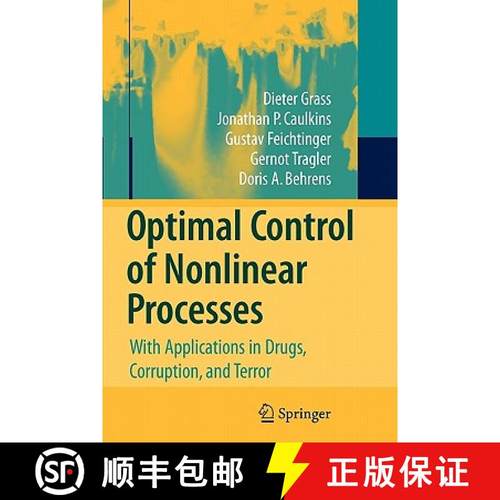 【3-4周达】Optimal Control of Nonlinear Processes : With Applications in Drugs, Corruption, and Terror [9783642096396]