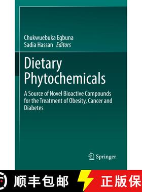 【3-4周达】Dietary Phytochemicals : A Source of Novel Bioactive Compounds for the Treatment of Obesit... [9783030730017]