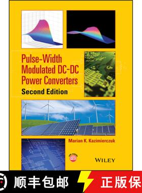 【3-4周达】Pulse-Width Modulated Dc-Dc Power Converters 2E [Wiley电子电气工程] [9781119009542]