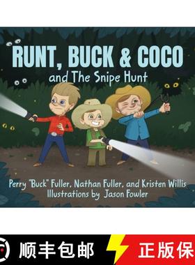 【3-4周达】Runt, Buck & Coco and The Snipe Hunt [9781963844320]