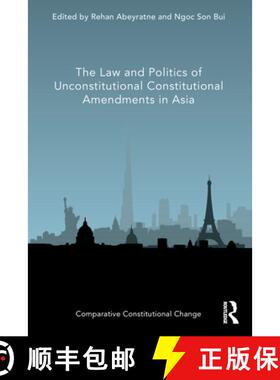 【3-4周达】The Law and Politics of Unconstitutional Constitutional Amendments in Asia [9780367562625]