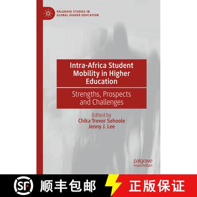 【3-4周达】精装 Intra-Africa Student Mobility in Higher Education : Strengths, Prospects and Challenges [9783030785161]
