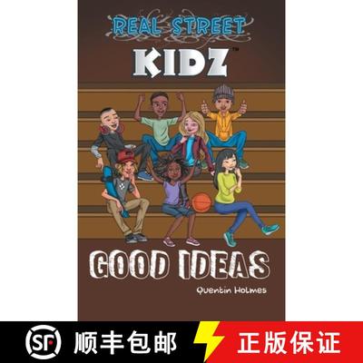 预订 Real Street Kidz: Good Ideas (multicultural book series for preteens 7-to-12-years old) [9780996210249]