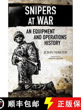 【3-4周达】Snipers at War: An Equipment and Operations History [9781784381844]