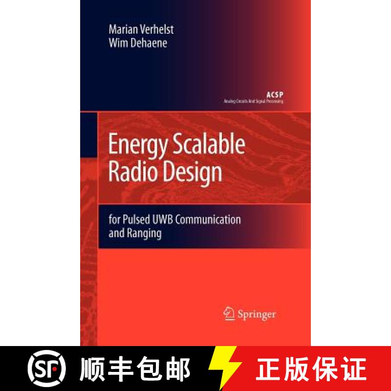 【3-4周达】Energy Scalable Radio Design : for Pulsed UWB Communication and Ranging [9789400726109]