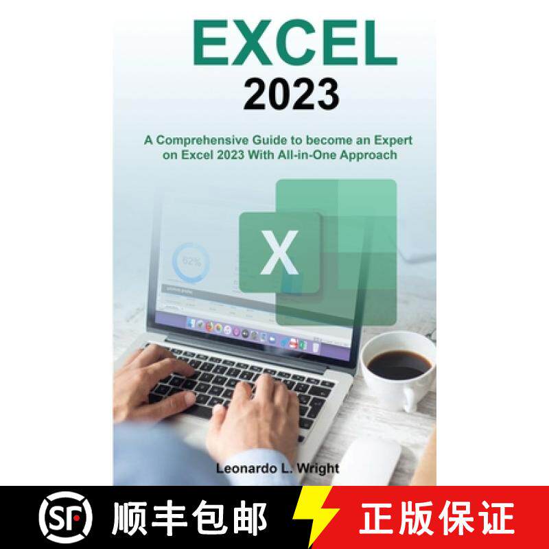 预订 Excel 2023: A Comprehensive Guide to become an Expert on Excel 2023 With All-in-One Approach [9781803620343]