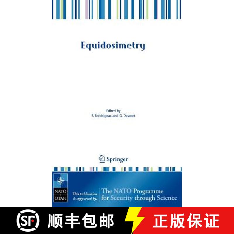 【3-4周达】Equidosimetry : Ecological Standardization and Equidosimetry for Radioecology and Environm... [9781402036484]