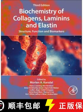 【3-4周达】Biochemistry of Collagens, Laminins and Elastin: Structure, Function and Biomarkers [9780443156175]