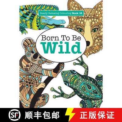 【3-4周达】Really Relaxing Colouring Book 16: Born To Be Wild [9781785950940]