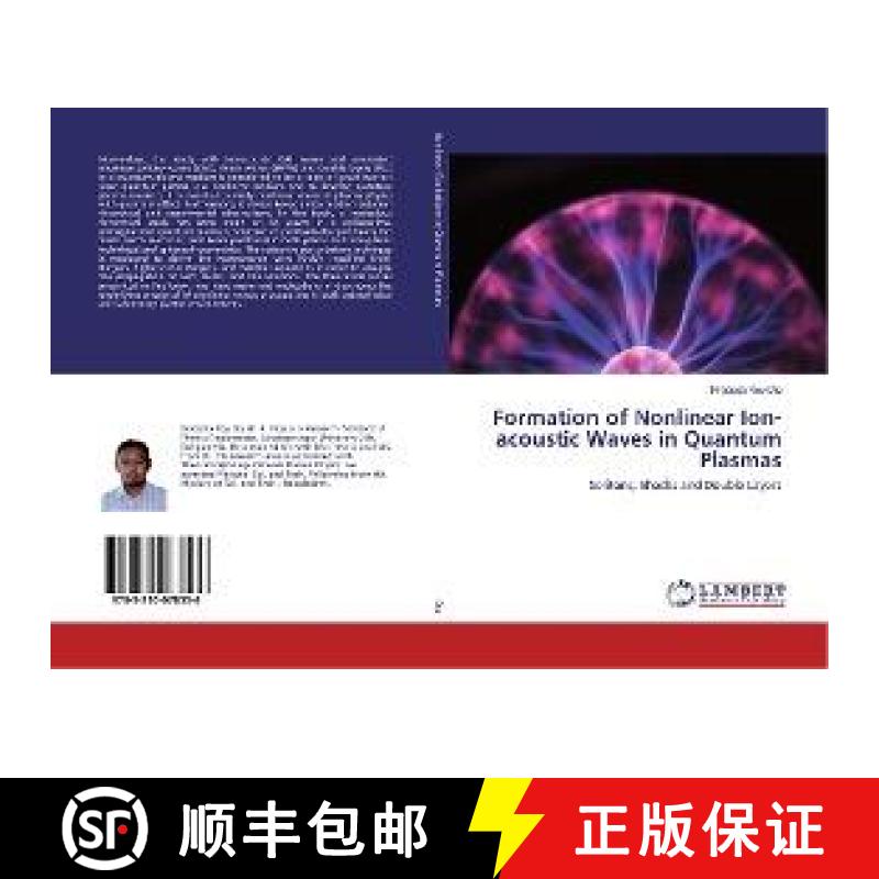 预订 Formation of Nonlinear Ion-acoustic Waves in Quantum Plasmas [9783330078536]