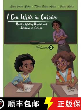 预订 I Can Write in Cursive: Volume 2: Practice Writing Phrases and Sentences in Cursive [9780996459570]
