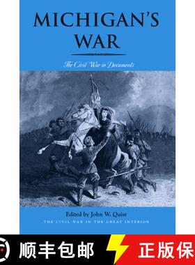 【3-4周达】Michigan's War: The Civil War in Documents [9780821423127]