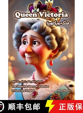 【3-4周达】Queen Victoria: The Inspiring Story of a Genius in Farsi and English [9798894446677]