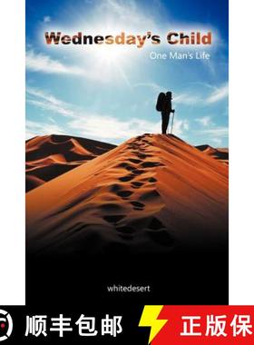 【3-4周达】Wednesday's Child: One Man's Life [9781622124855]