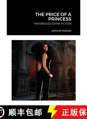【3-4周达】The Price of a Princess: Hardboiled Crime Fiction [9780993038792]