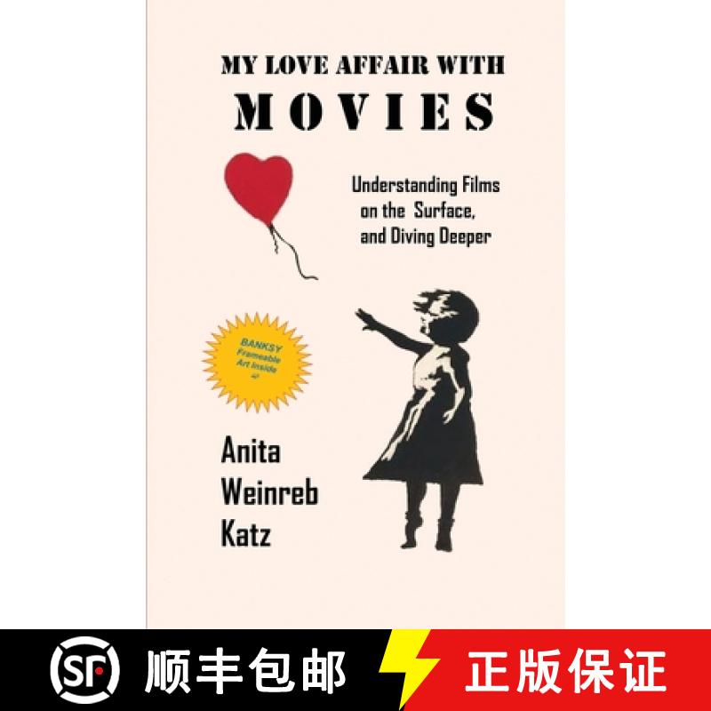 【2-3周达】My Love Affair with Movies: Understanding Films on the Surface, and Diving Deeper [9781949093919]