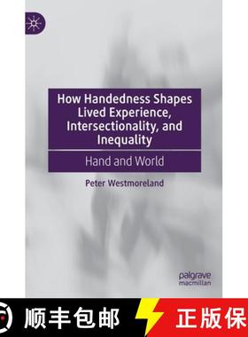 【3-4周达】How Handedness Shapes Lived Experience, Intersectionality, and Inequality : Hand and World [9783031238918]