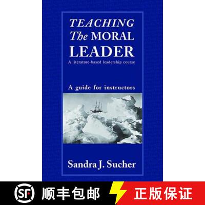 【3-4周达】Teaching the Moral Leader: A Literature-Based Leadership Course: A Guide for Instructors [9781138414709]