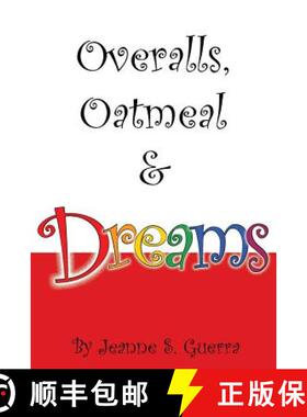 【3-4周达】Overalls, Oatmeal & Dreams [9780991043569]