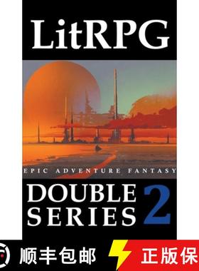 【3-4周达】LitRPG Double Series 2: Epic Adventure Fantasy [9798201424435]