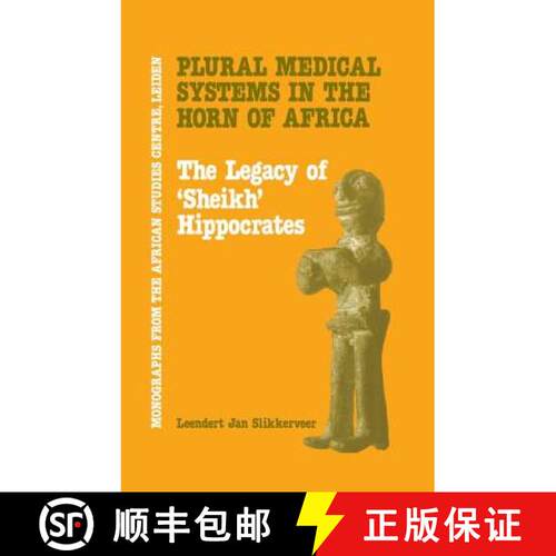 【3-4周达】Plural Medical Systems In The Horn Of Africa: The Legacy Of Sheikh Hippocrates [9781138978584]