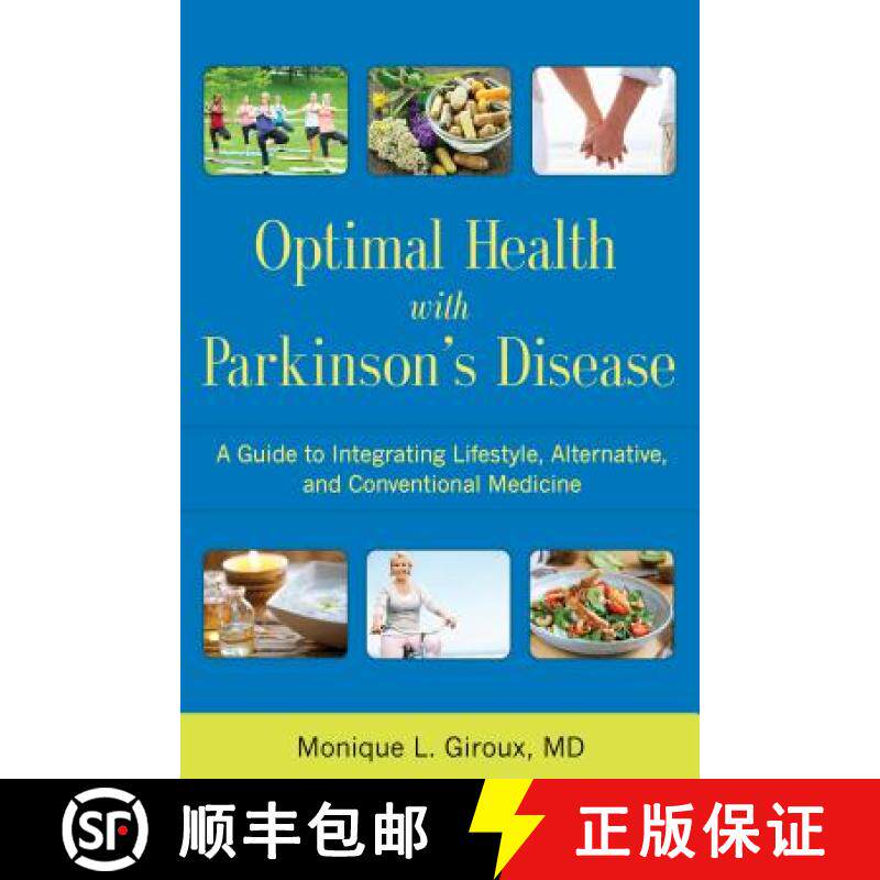 【3-4周达】Optimal Health with Parkinson's Disease: An Integrative Guide to Complementary, Alternativ... [9781936303854]