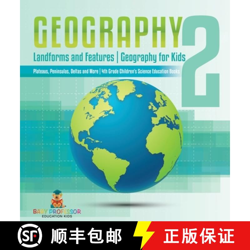 【2-3周达】Geography 2 - Landforms and Features | Geography for Kids - Plateaus, Peninsulas, Deltas a... [9798869402486]
