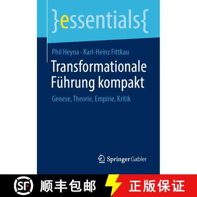 【3-4周达】Transformationale Führung kompakt : Genese, Theorie, Empirie, Kritik (1. Aufl. 2021) (1. ... [9783658334208]