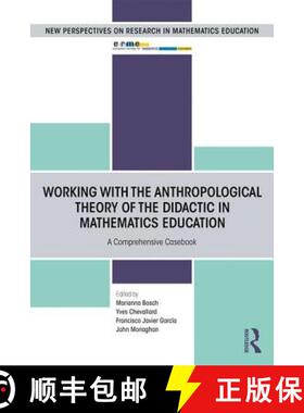 预订 Working with the Anthropological Theory of the Didactic in Mathematics Education: A Comprehensiv... [9780367187705]