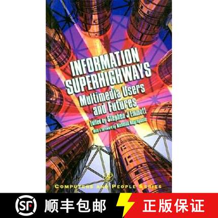 【3-4周达】Information Superhighways: Multimedia Users and Futures [9780122383601]