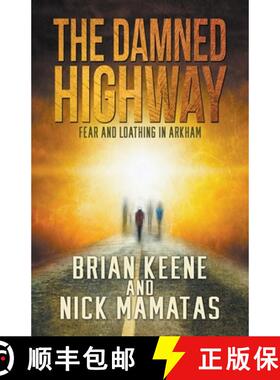 【3-4周达】The Damned Highway: Fear and Loathing in Arkham [9781952979408]