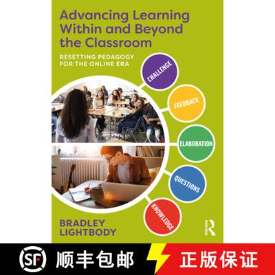 预订 Advancing Learning Within and Beyond the Classroom: Resetting Pedagogy for the Online Era [9780367677787]