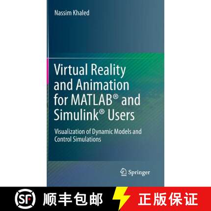 【3-4周达】Virtual Reality and Animation for MATLAB (R) and Simulink (R) Users: Visualization of Dyna... [9781447123293]
